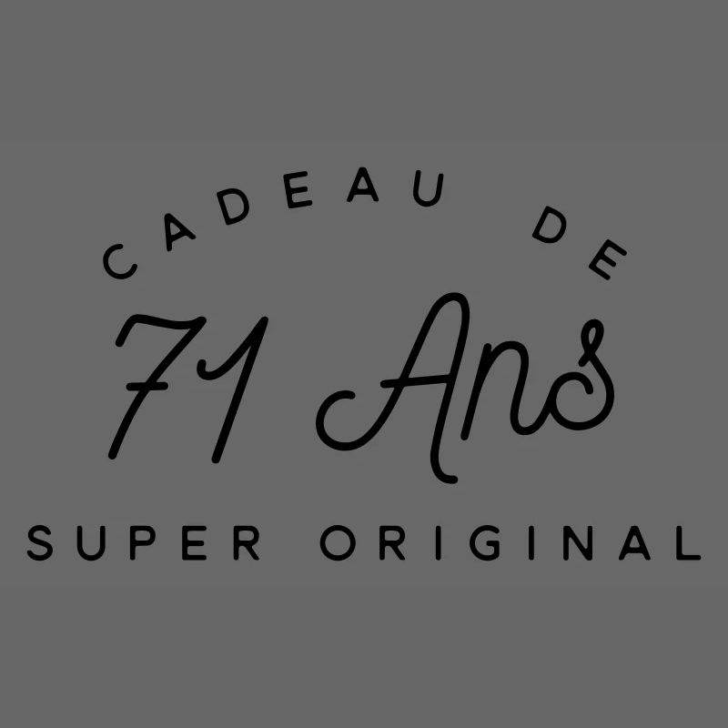 Cadeau 71 ans  
