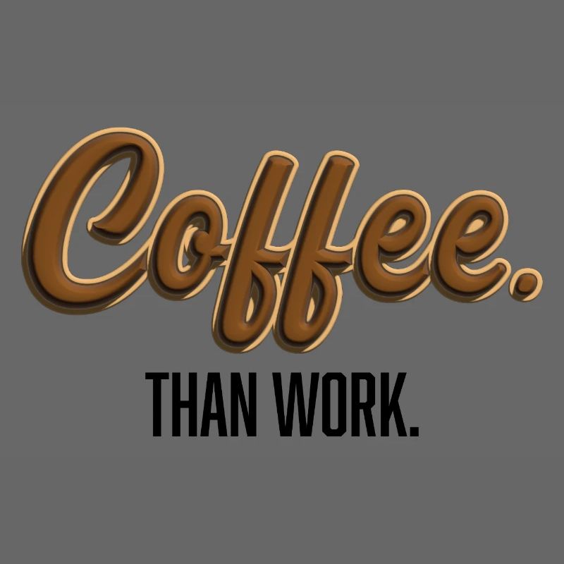 Coffee-Than-Work - Statement T-Shirt