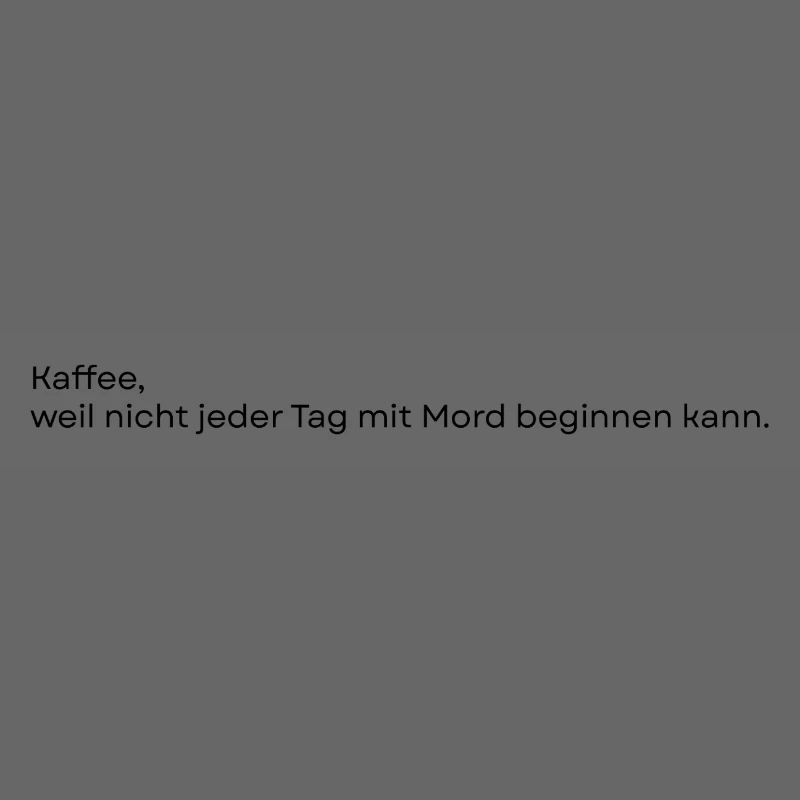 Kaffee_Spruch