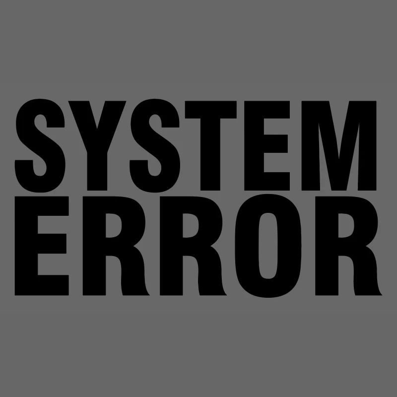 System failure