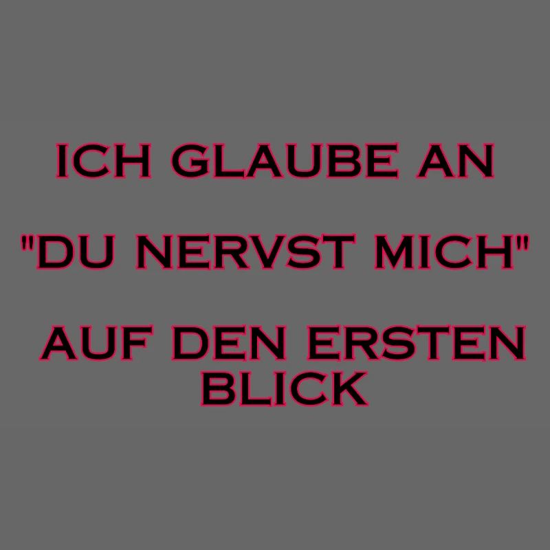 Du nervst mich – Auf den ersten Blick