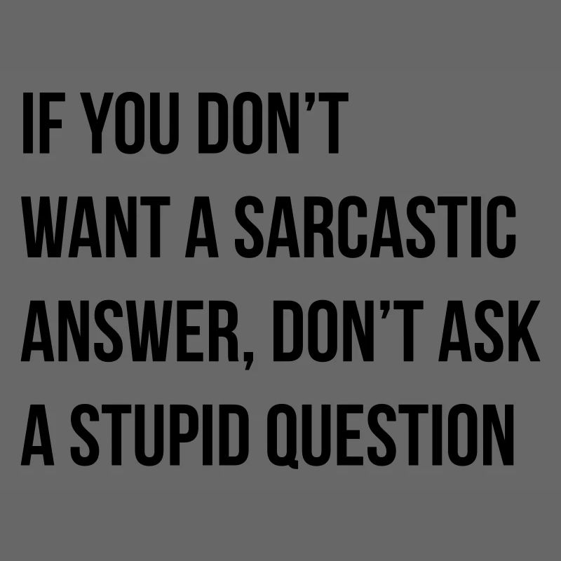 sarcastic comment