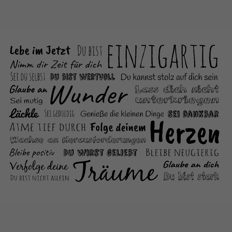 Du bist einzigartig – pos. Affirmationen & Sprüche