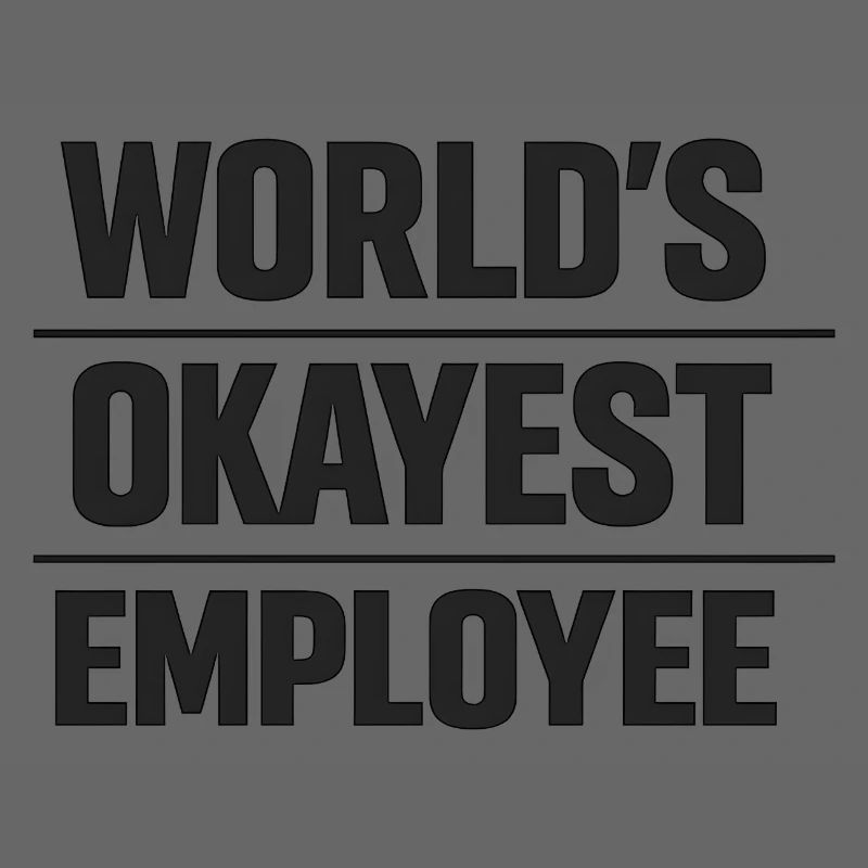 L’employé le plus formidable du monde, Mitarbeiter Spruch