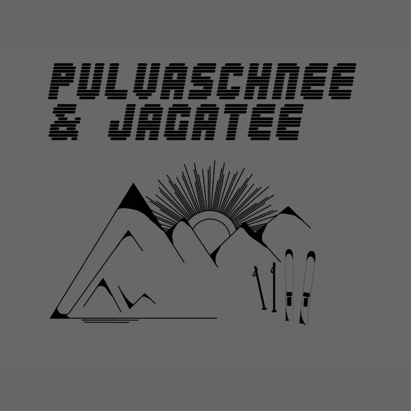 Pulvaschnee & Jagatee - Pulverschnee & Jägertee