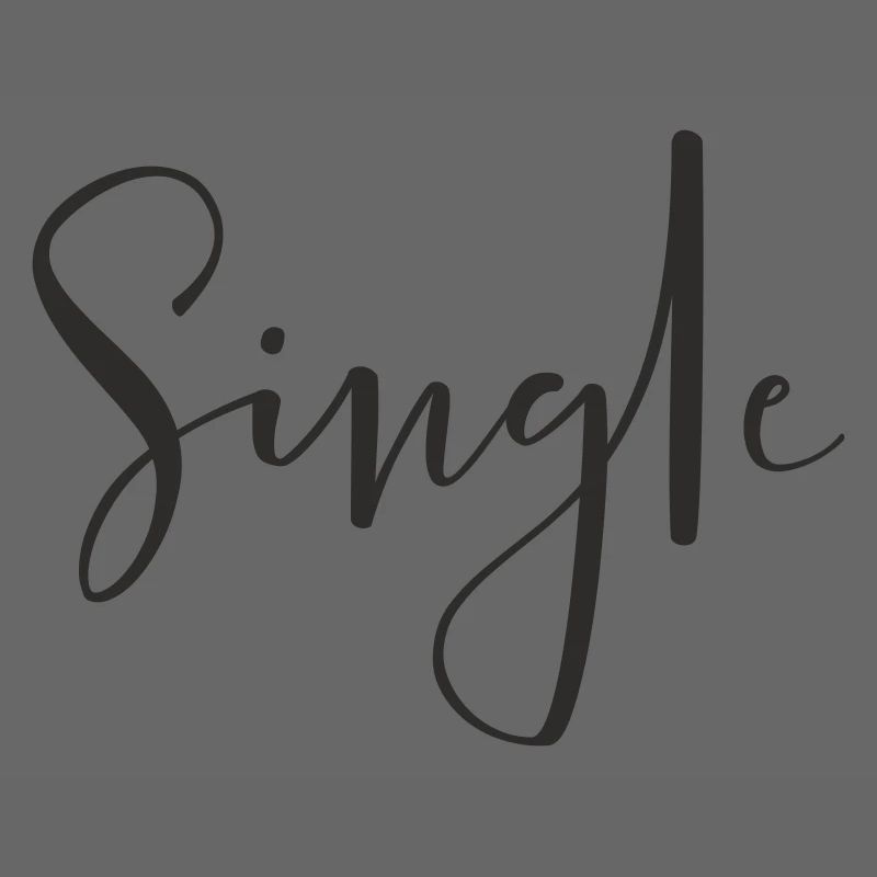 Single – Cooles Statement Textdesign