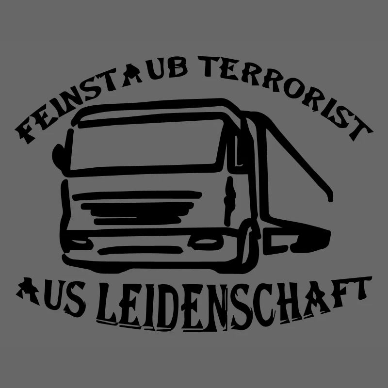 Feinstaub Terrorist aus Leidenschaft