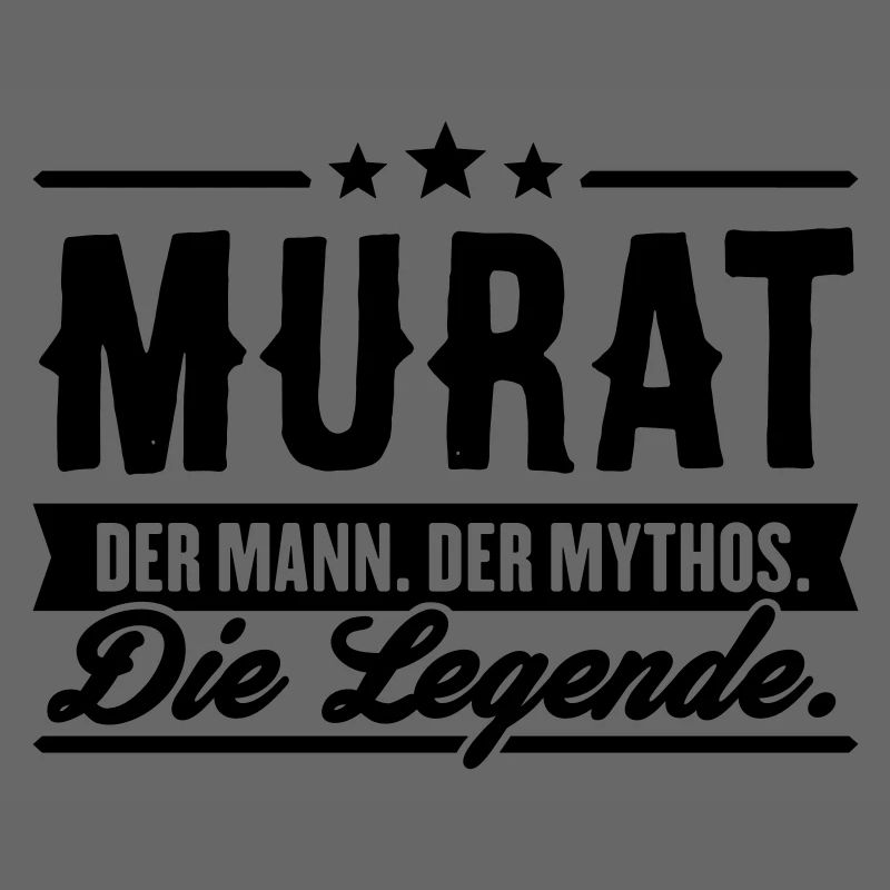 Man Myth Legend Murat