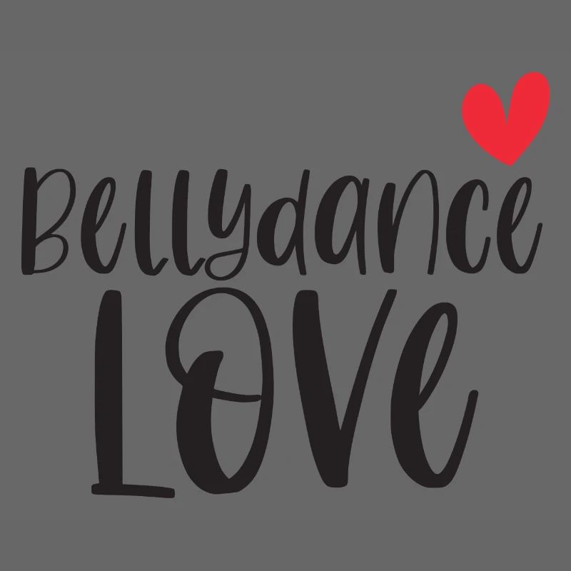 Belly Dancing Belly Dancer Love Gift