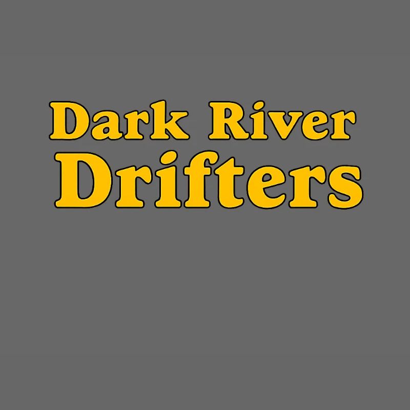 Dunkle Flussdrifter