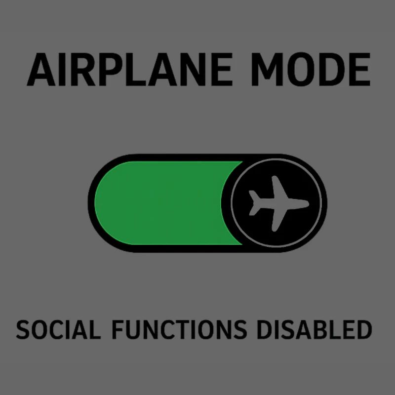 AIRPLANE MODE | Social Functions Disabled 