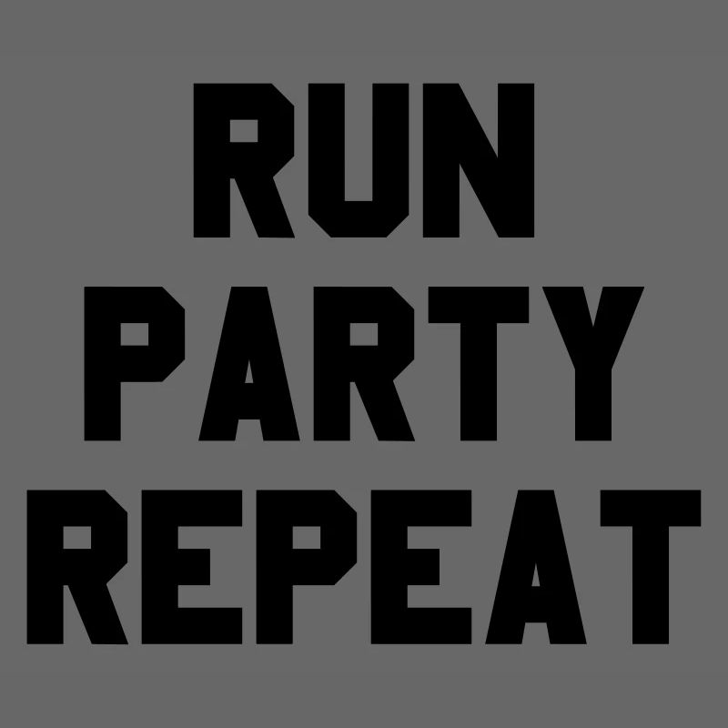 Run-Party-Repeat