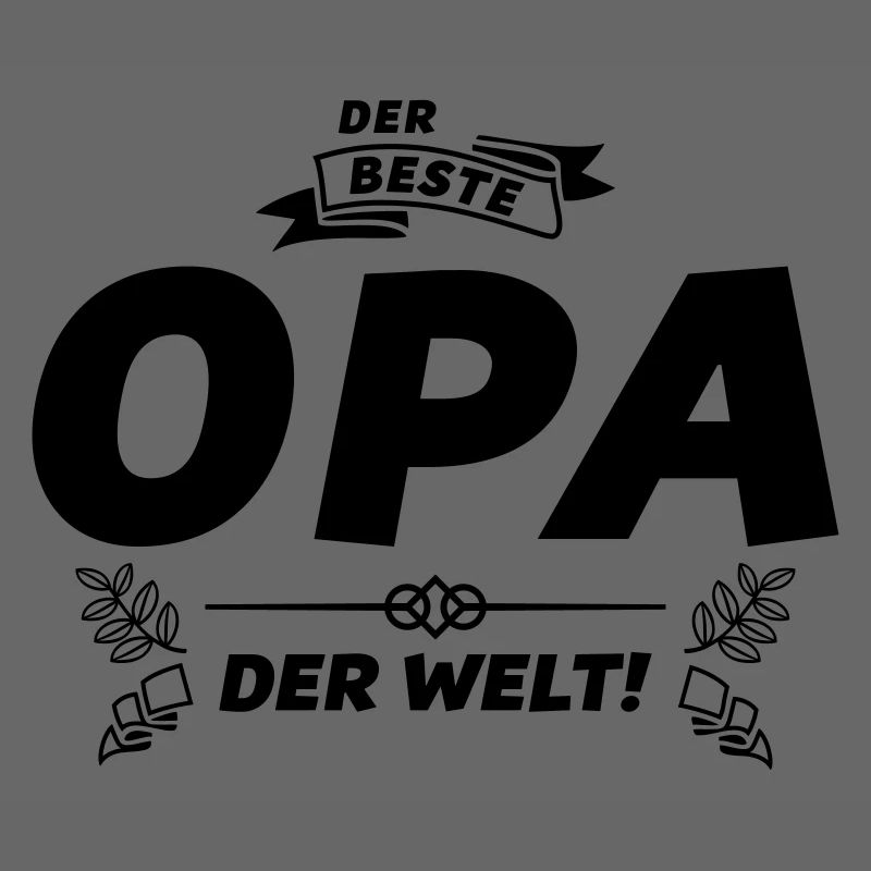 opa der beste der welt design