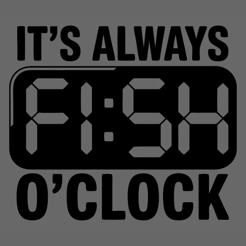C’est toujours poisson o’clock canne à pêche pêcheur drôle