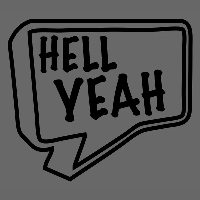 hell yeah