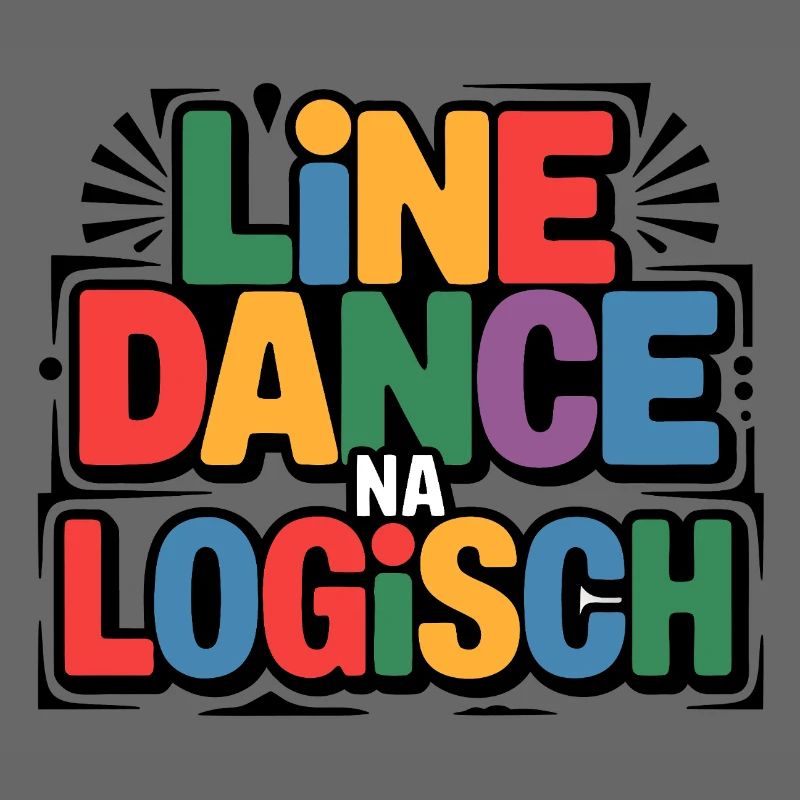 LineDance Na Logisch Bunte Typo