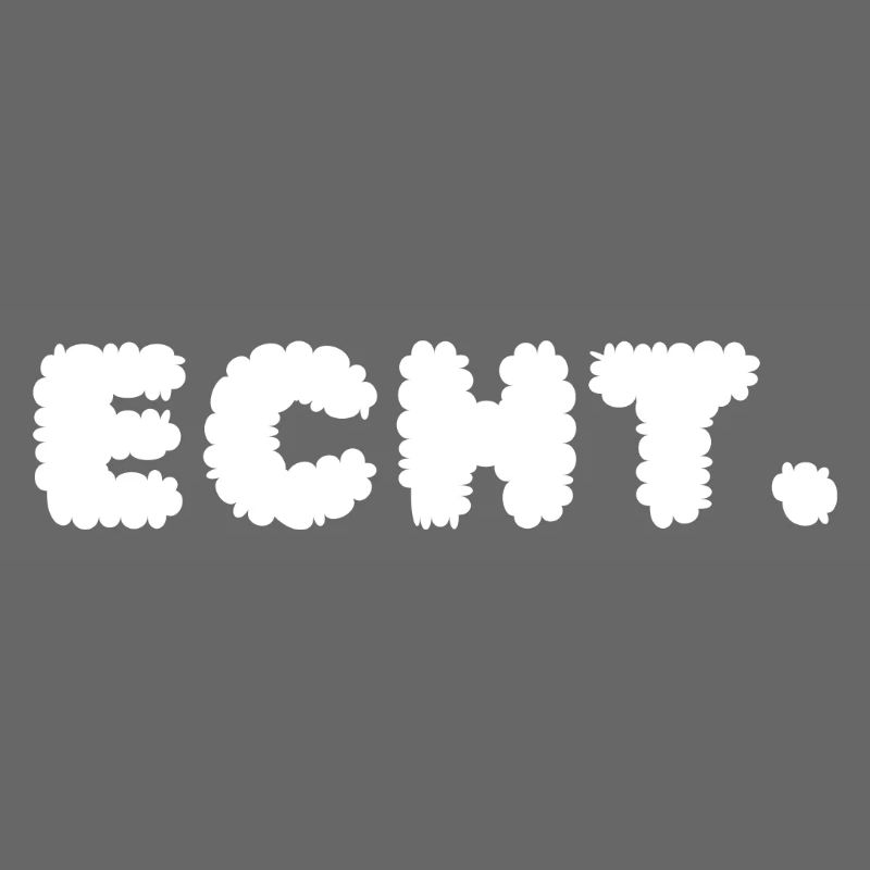 Echt.