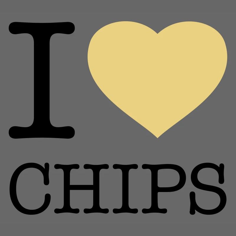 I LOVE CHIPS
