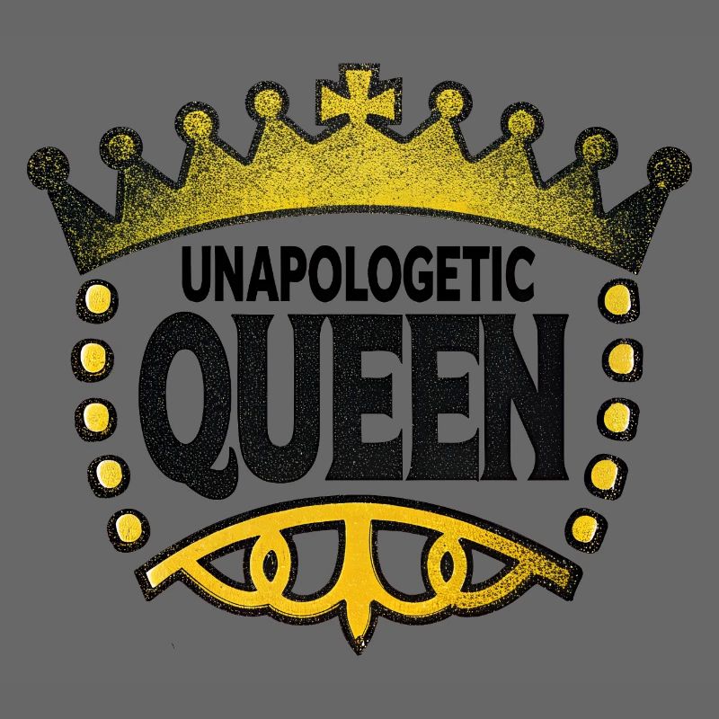Unapologetic Queen