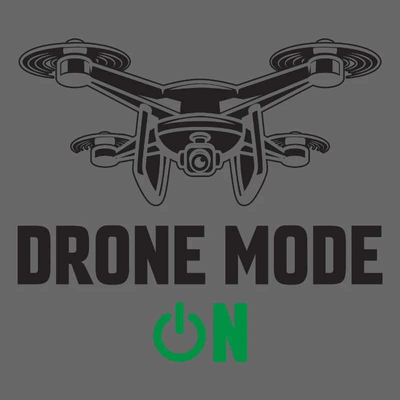Drone Mode On