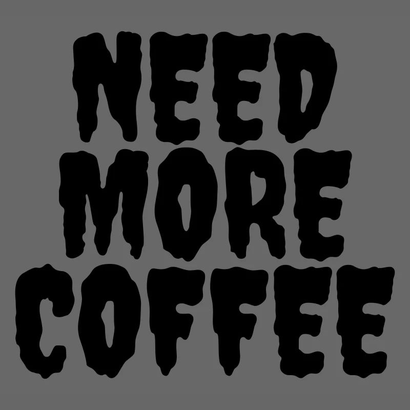 Brauchen Sie mehr Kaffee