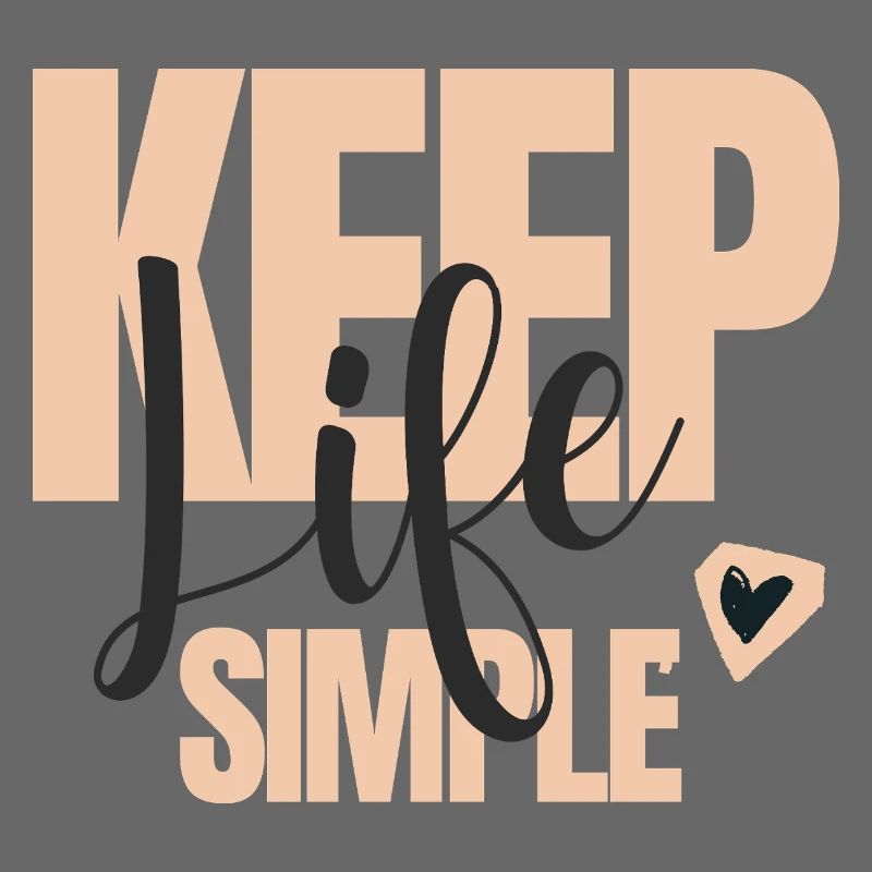 Keep Life Simple Lettering