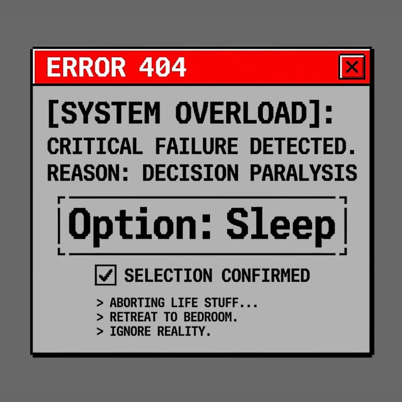 System Error Need Sleep