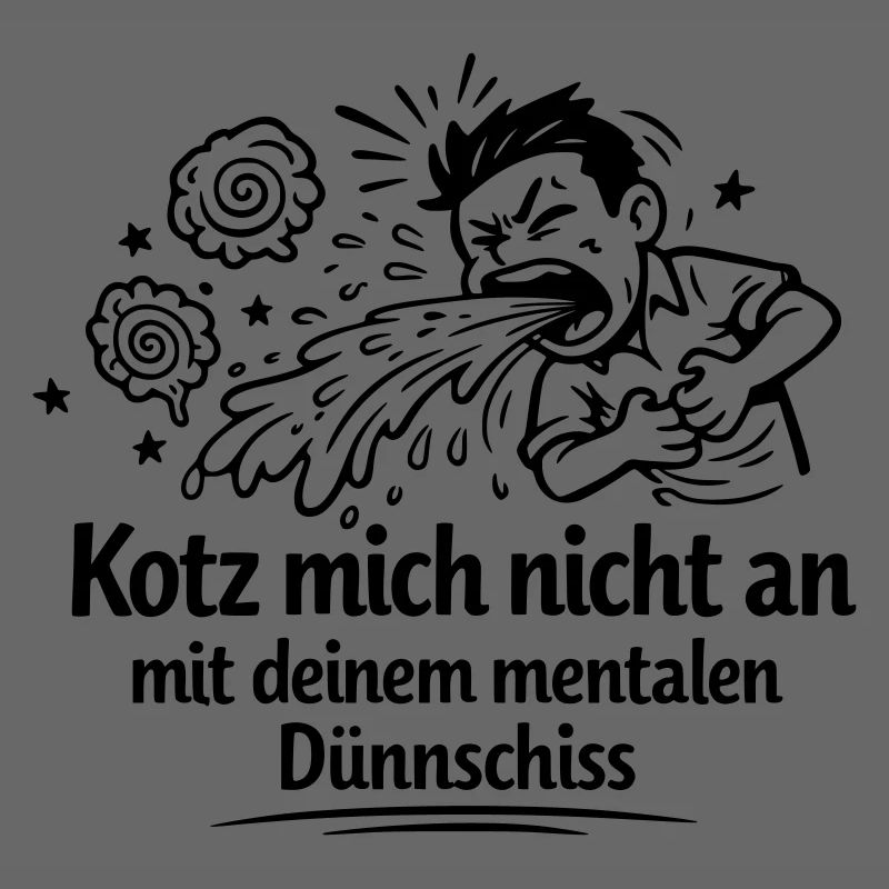 Mental thin shit vomiting