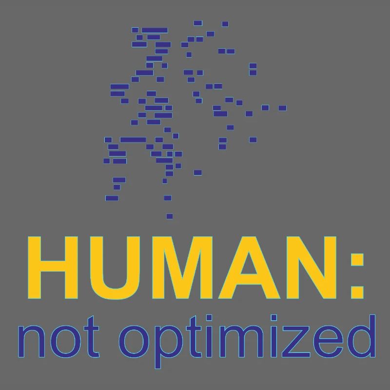 Human: Not Optimized