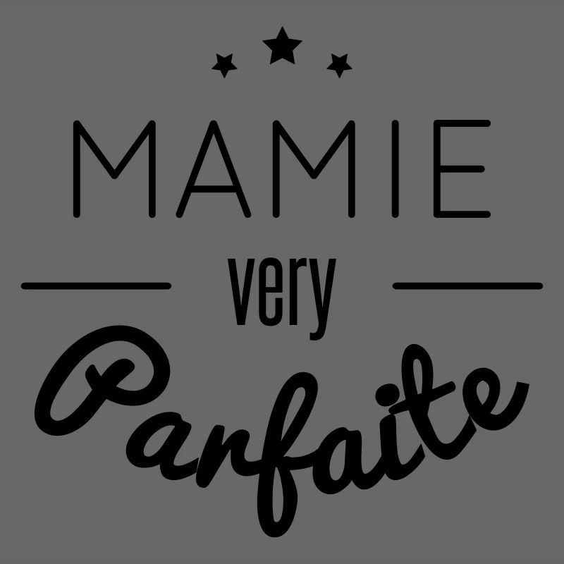 mamie very parfaite