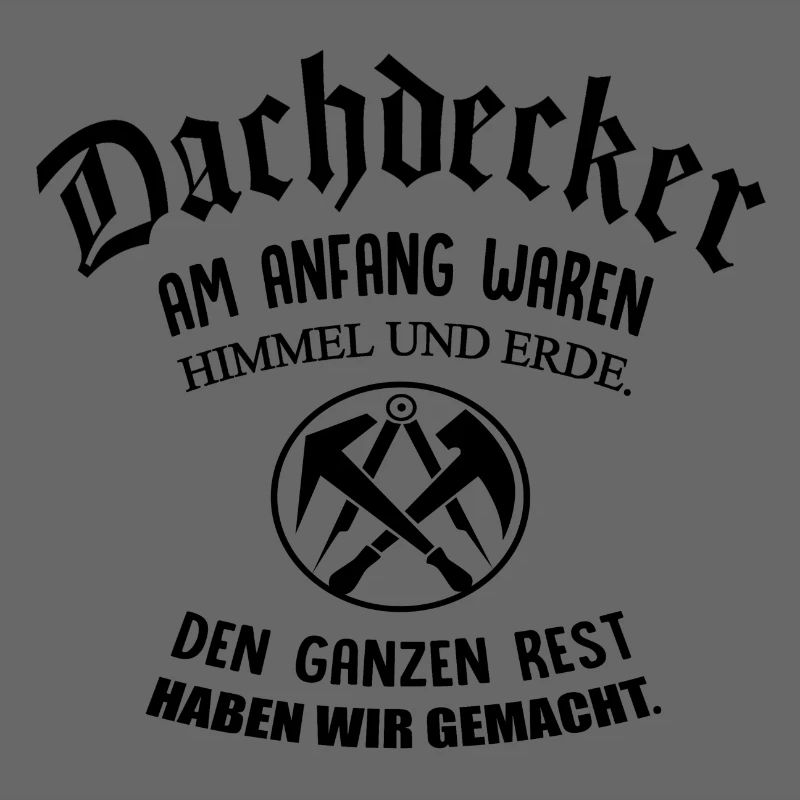 Dachdecker- Am Anfang waren Himmel und Erde
