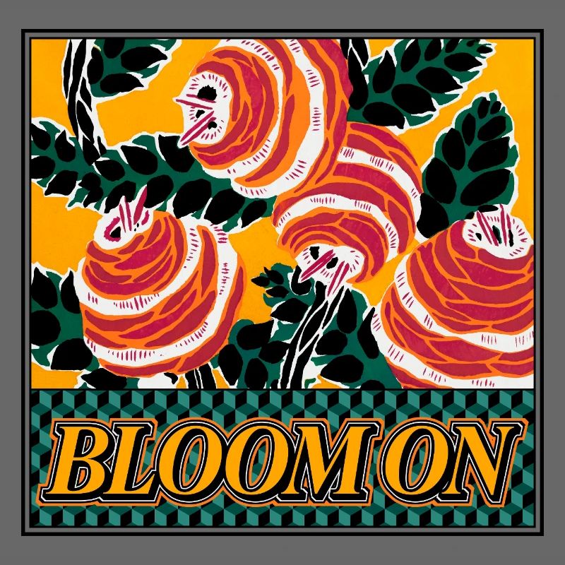 Bloom On - Déclaration florale rétro