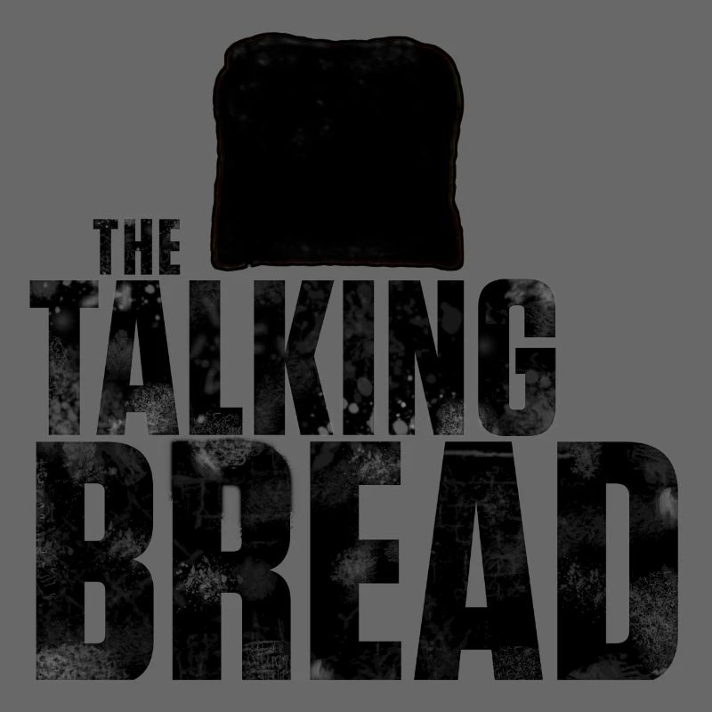 the talking bread total black