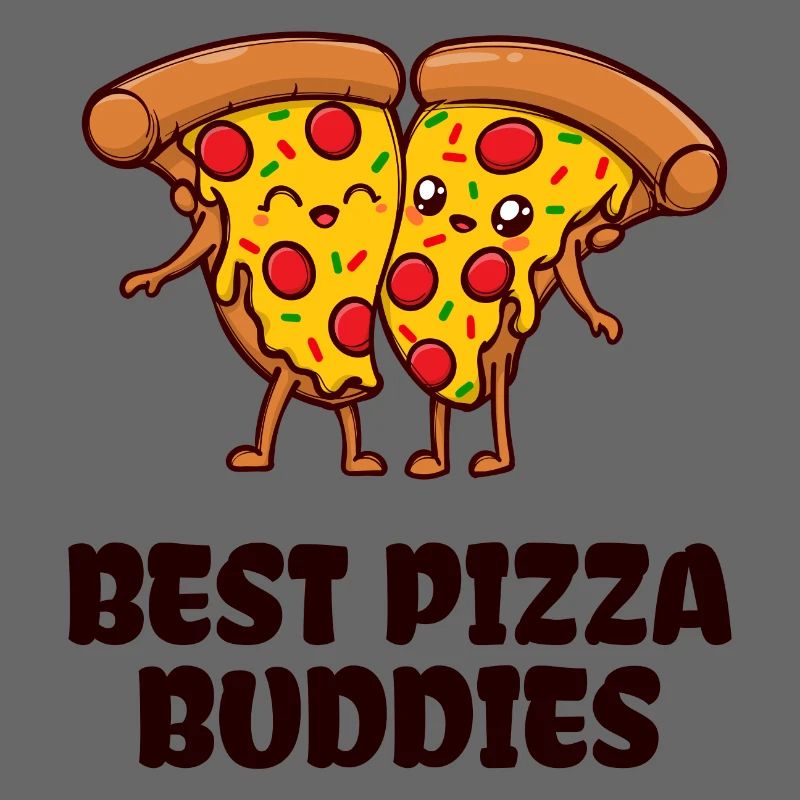 Pizza Buddy Beste Freunde Statement