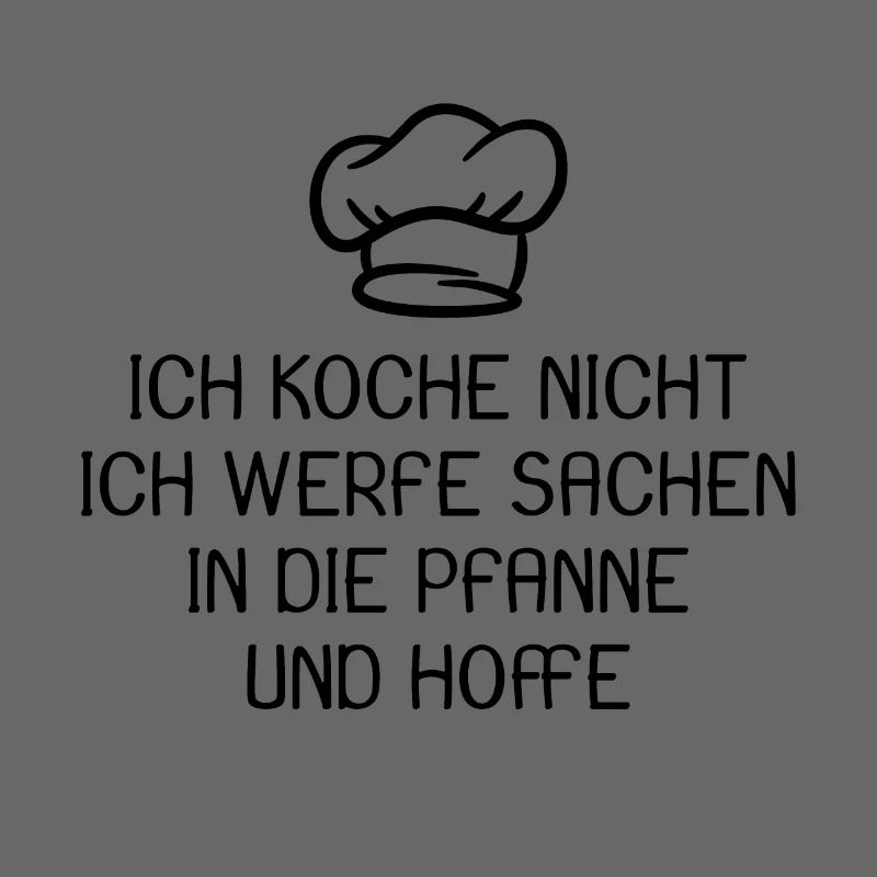 Koch Kochen Spruch lustig