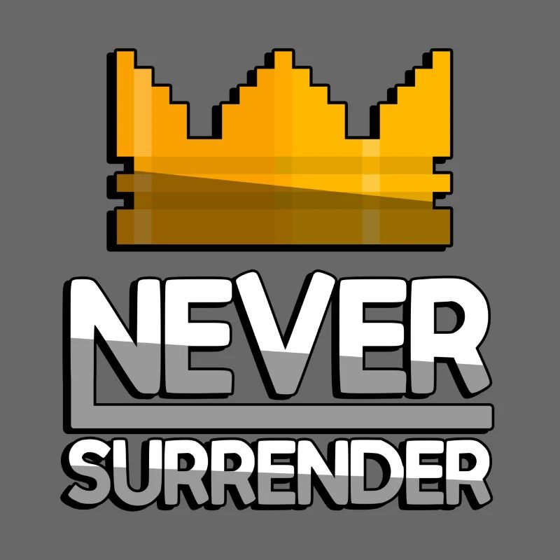 NEVER SURRENDER (White) + King Crown - Gaming
