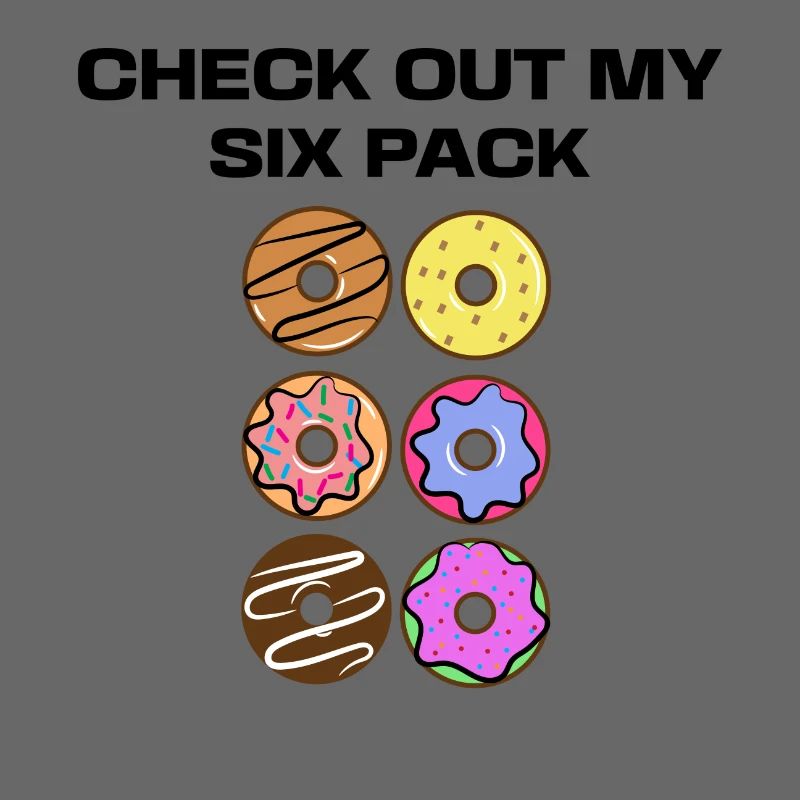 Sweets Funny Donut Statement Dessert