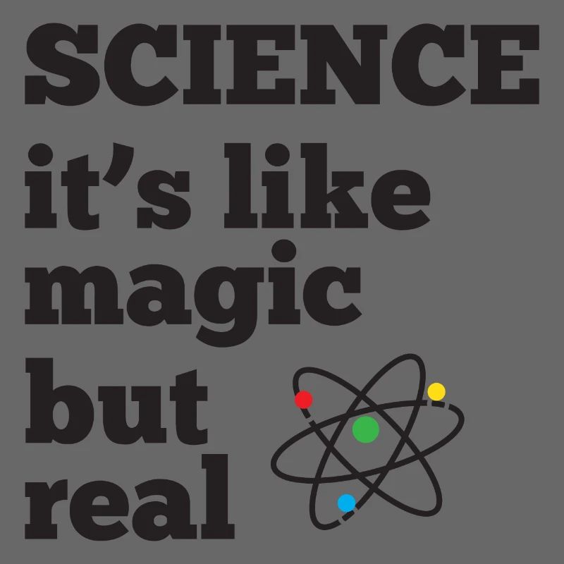 La science - c’est comme de la magie mais réel