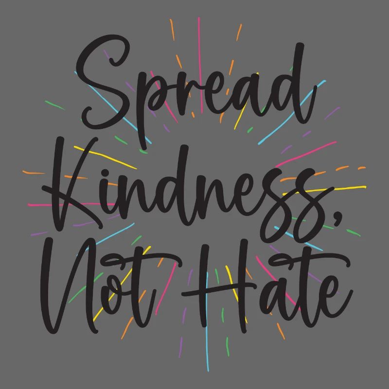 LGBT Pride Month - Spread Kindness Not Hate