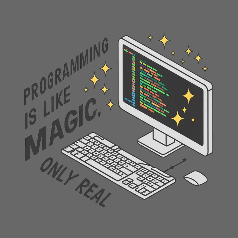 La programmation est comme de la magie, mais réelle.