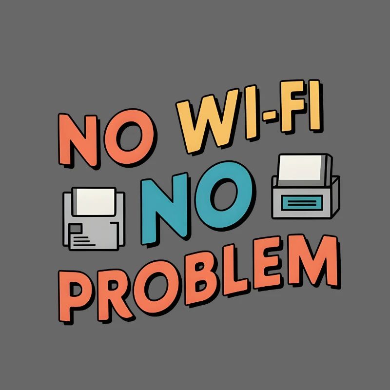 No Wi-Fi, No Problem