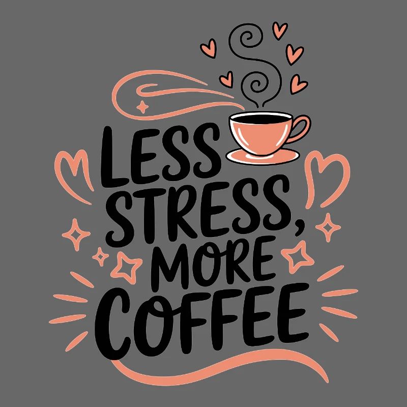 Moins de stress, plus de café – le dicton du café