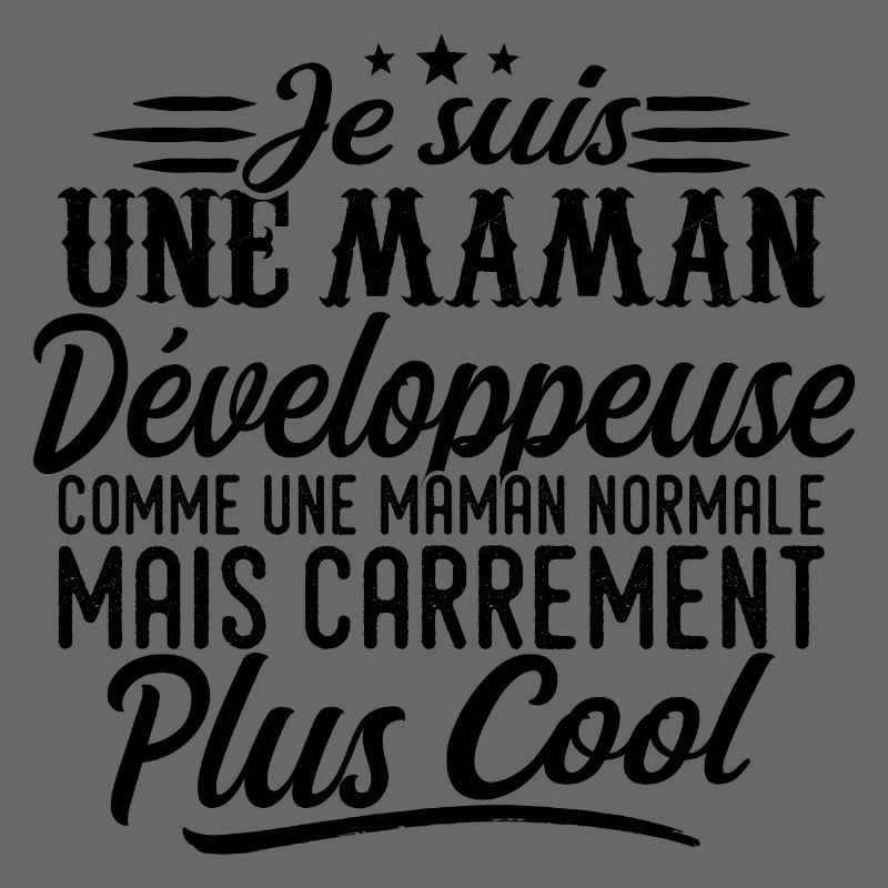 Developer Mom: Normal, but more badass