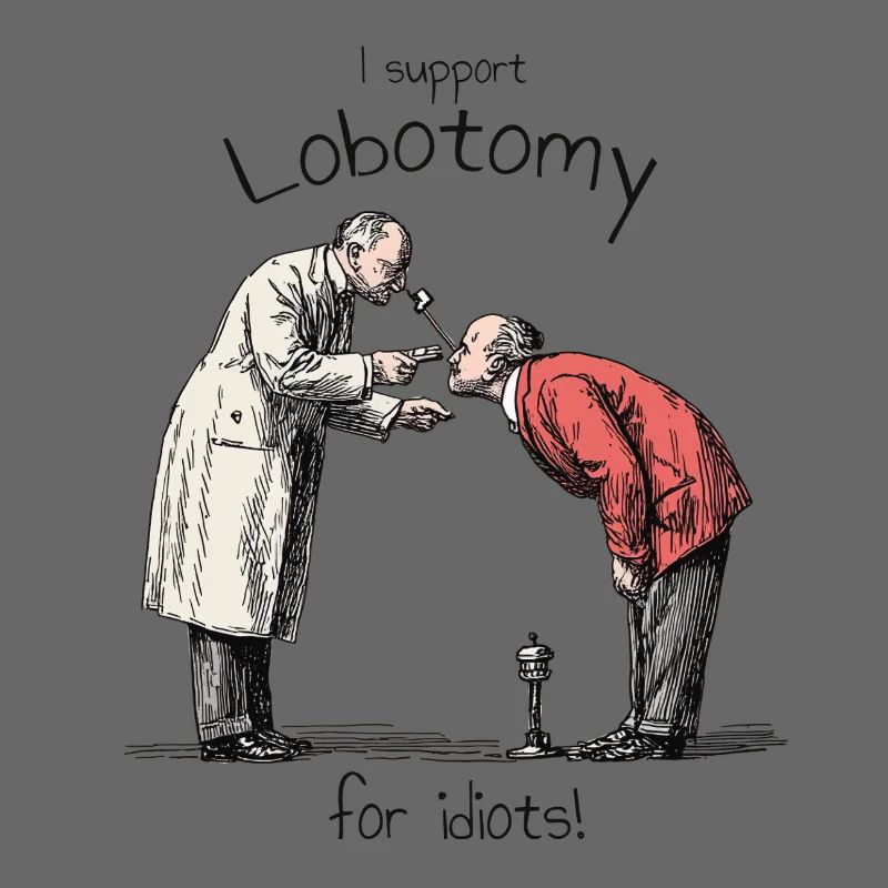 I support Lobotomy