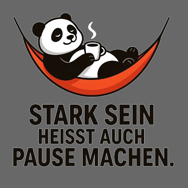 Panda Pause Kraft Spruch