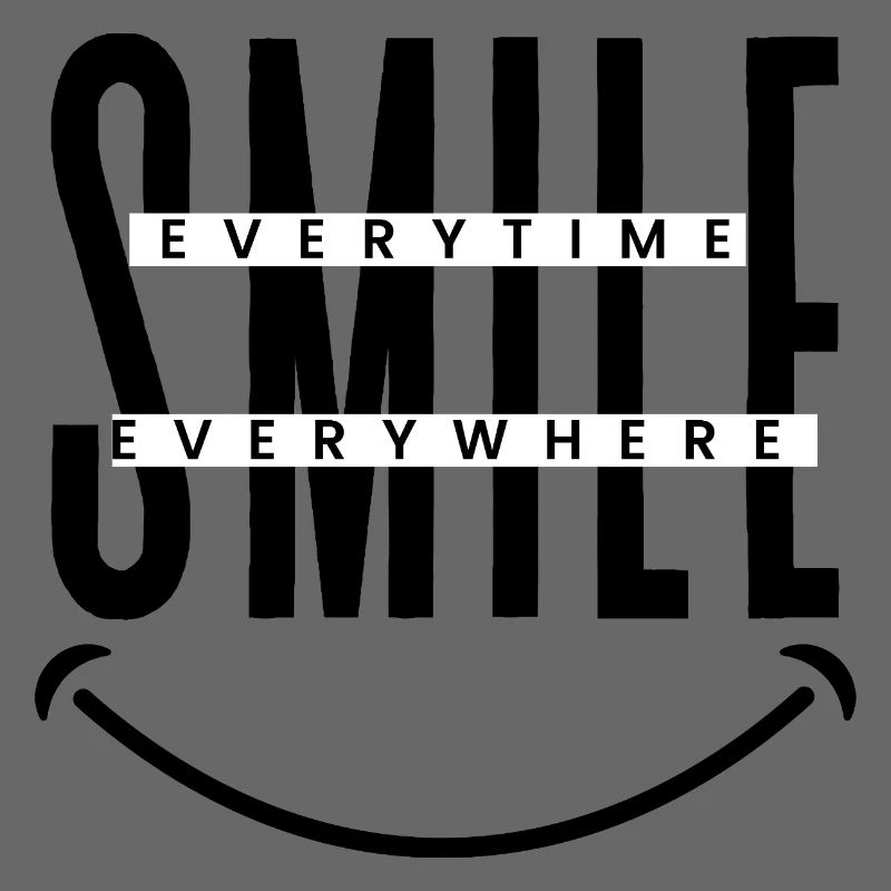 Smile Everytime, Everywhere 