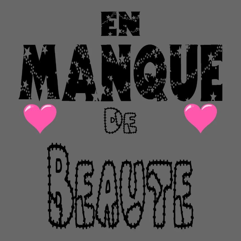 En Manque de Beauté