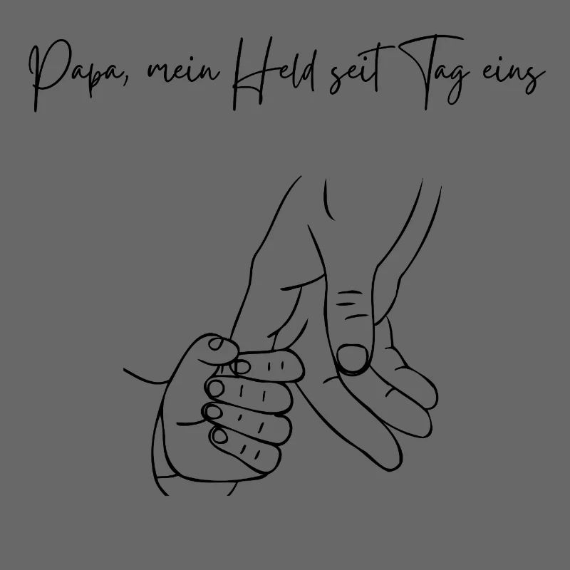 Papa mein Held seit Tag eins