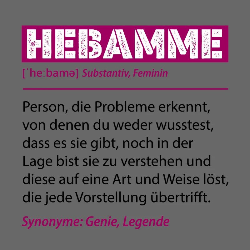 Hebamme Definition Lustiges Beruf Spruch Geschenk