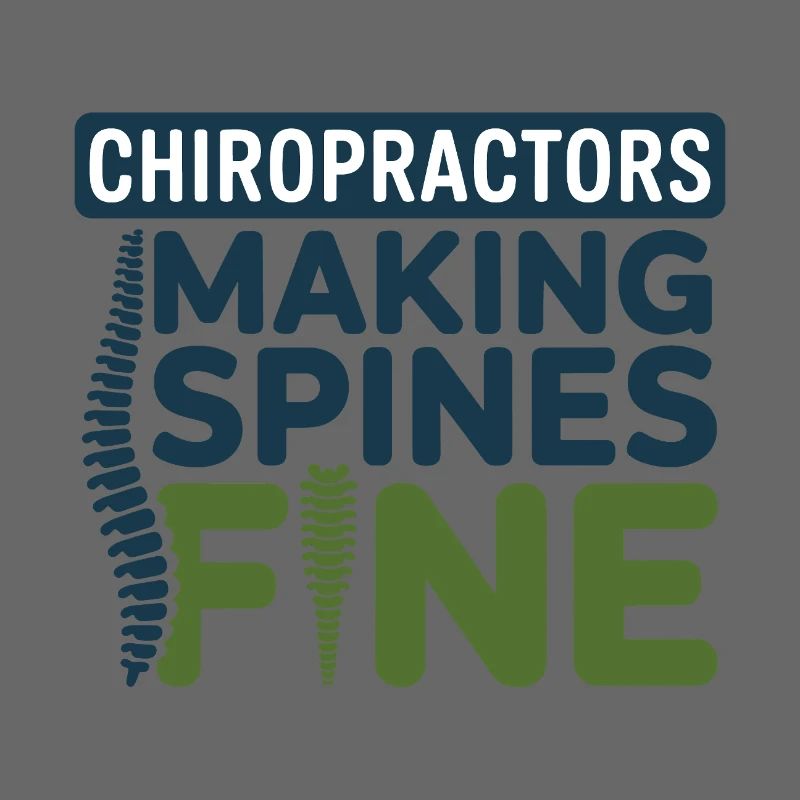 Chiropractor Making Spines Fine Professional DC 
